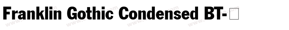 Franklin Gothic Condensed BT字体转换